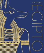 Antiguo Egipto (Ancient Egypt) (DK Classic History) (Spanish Edition) by DK picture