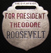 1904 TEDDY THEODORE ROOSEVELT FOR PRESIDENT ELECTION CAMPAIGN WATCH FOB picture