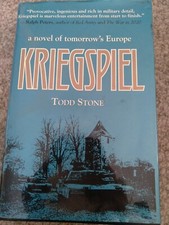 Kriegspiel : A Novel of Tomorrow's Europe by Todd Stone (1993, Hardcover) picture