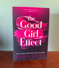 Sara Cate The Good Girl Effect Signed Paperback, Salacious Legacy Novel picture
