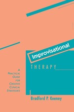 Improvisational Therapy: A Practical Guide for Creative Clinical Strategies ... picture