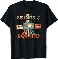 Be Kind & Rewind Vintage 90's Nostalgic 80's Throwback T-Shirt picture