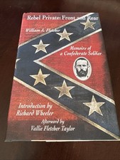 1995 -Rebel Private: Front and Rear First Printing- By William A Fletcher picture