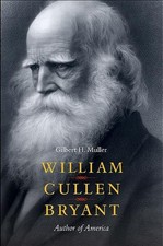 William Cullen Bryant: Author of America - Muller, Gilbert H. picture
