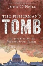 The Fisherman's Tomb: The True Story of the Vatican's Secret Search - VERY GOOD picture