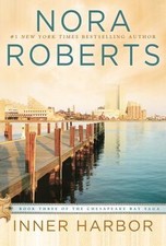 Inner Harbor by Nora Roberts (2013, Trade Paperback) picture