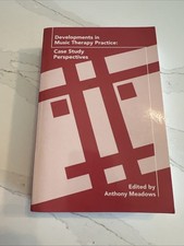 Developments in Music Therapy Practice : Case Study Perspectives picture