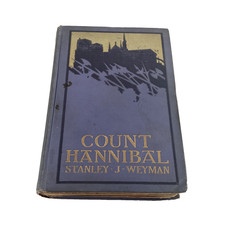 Count Hannibal : A Romance of the Court in France by Stanley J. Heyman 1901 HC picture