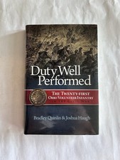 Duty Well Performed: The 21st Ohio Volunteer Infantry in the Civil War picture