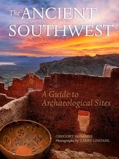 The Ancient Southwest: A Guide to Archaeological Sites - Paperback - GOOD picture
