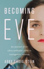 Becoming Eve: My Journey from Ultra-Orthodox Rabbi to Transgender Woman - GOOD picture