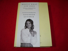 Savannah Guthrie Christian Refletions-Mostly What God Does, SIGNED picture