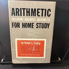 Vintage 1952 Arithmetic Including Business Arithmetic For Home Study Fallig DJ picture
