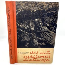 Uprising In Lithuania 1863 metų sukilimas Lietuvoje Bickauskas Gentvila Russia picture