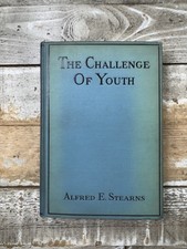 1923 SIGNED Self-Help Book “The Challenge of Youth” Alfred E. Stearns picture