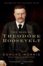 The Rise of Theodore Roosevelt by Morris, Edmund picture