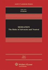 Mediation: The Roles of Advocate and ..., Dwight Golann picture