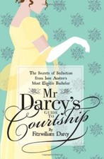 Mr Darcy's Guide to Courtship: The Secrets of Seduction from Jan picture