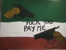HENRY HILL  GOODFELLA MOB ART ITALIAN FLAG  FU  YOU PAY ME picture