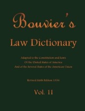 Bouvier'S Law Dictionary Vol. II: Adapted to the Constitution and Laws Of... picture