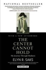 The Center Cannot Hold: My Journey Through Madness - Paperback - GOOD picture