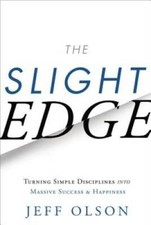 The Slight Edge: Turning Simple Disciplines into Massive Success a - VERY GOOD picture