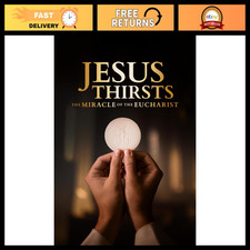 Miracle of the Eucharist: Jesus Thirsts - Faith-Based Spiritual Book picture