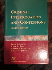 Criminal Interrogation and Confessions by Fred Edward Inbau, John E. Reid,... picture