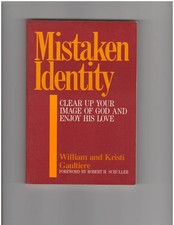 Mistaken Identity/Clear Up Your Image of God and Enjoy His Love picture