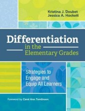 Differentiation in the Elementary Grades: Strategies to Engage and Equip  - GOOD picture