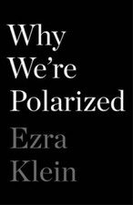 Why We're Polarized - Hardcover By Klein, Ezra - GOOD picture