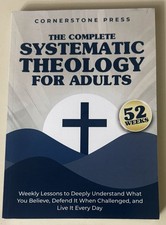 The Complete 52-Week Systematic Theology for Adults: Weekly Lessons to Deeply picture