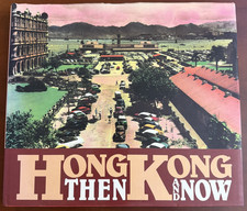 Hong Kong Then and Now 1982 SCMP South China Morning Post History Photo Book HC picture