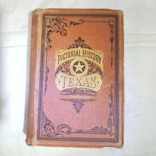 A Pictorial History of Texas by Homer S. Thrall 1st year of publication 1879 picture