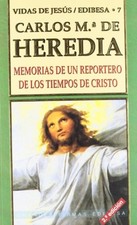 MEMORIAS DE UN REPORTERO DE LOS TIEMPOS DE CRISTO By De Carlos Heredia BRAND NEW picture