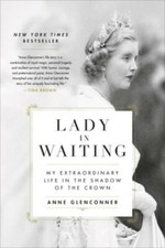 Lady in Waiting: My Extraordinary Life in the Shadow of the Crown - GOOD picture