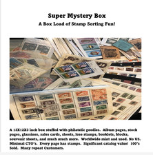 SUPER MYSTERY BOX; 13X12X3 Box Loaded with WW Stamps; No US; CV in the $1000's picture
