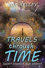 Travels through Time: Short Stories and Essays                                  picture