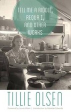 Tell Me a Riddle, Requa I, and Other Works - Paperback By Olsen, Tillie - GOOD picture