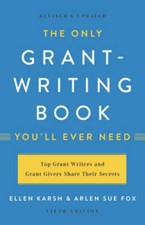 The Only Grant-Writing Book You'll  Ever Need - Paperback By Karsh, Ellen - GOOD picture