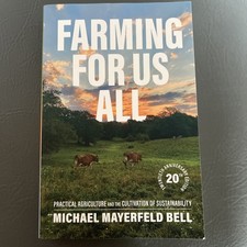 Farming for Us All: Practical Agriculture and the Cultivation of Sustainability picture