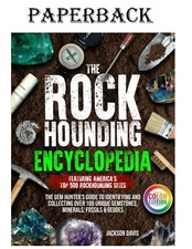 The Rockhounding Encyclopedia - BRAND NEW BOOK - EXPEDITED SHIPPING picture