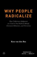 Why People Radicalize: How Unfairness Judgments are Used to Fuel Radical Beliefs picture