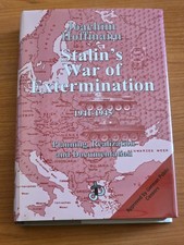 Stalin’s War Of Extermination - 1941-1945 By Joachim Hoffmann HC 1st English Ed. picture