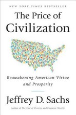 The Price of Civilization: Reawakening American Virtue an - VERY GOOD picture