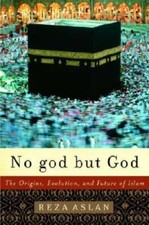 No god but God: The Origins, Evolution, and Future of Islam - Hardcover - GOOD picture