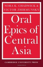 Oral Epics of Central Asia By Nora K. Chadwick, Victor Zhirmunsk picture