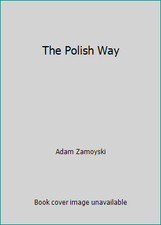 The Polish Way by Adam Zamoyski picture