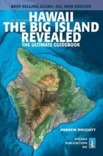 Hawaii The Big Island Revealed: The Ultimate Guidebook - Paperback - GOOD picture