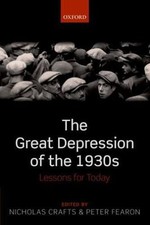 The Great Depression of the 1930s: Lessons for Today, , New Book picture